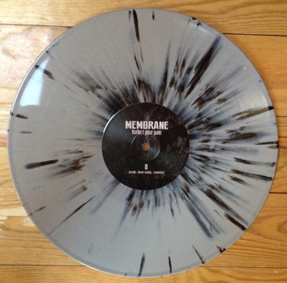 MEMBRANE Reflect Your Pain LP