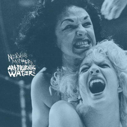 NERVOUS MOTHERS / ART OF BURNING WATER Split 7" - vinyl 7"