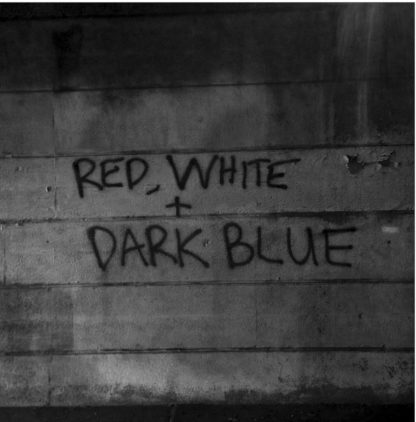 DARK BLUE Red White - Vinyl LP