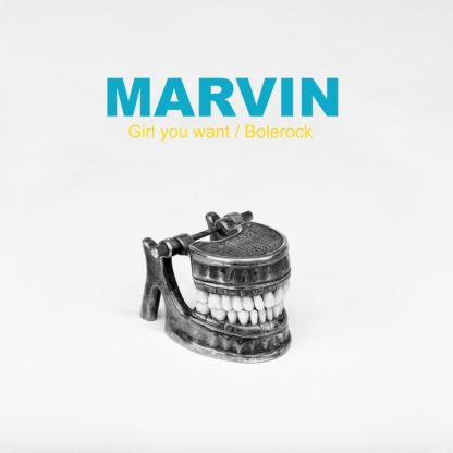 MARVIN Girl You Want / Bolerock - Vinyl 7" (black)