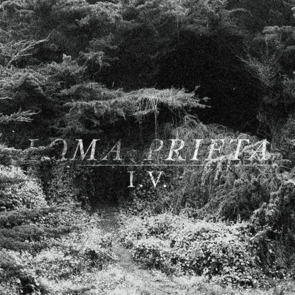 LOMA PRIETA I.V. Vinyl LP (black)