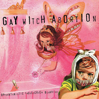 GAY WITCH ABORTION Opportunistic Smokescreen Behavior - Vinyl LP (green)
