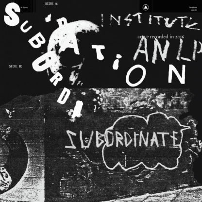 INSTITUTE Subordination - Vinyl LP (clear)