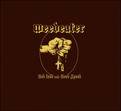 WEEDEATER God Luck and Good Speed - Vinyl LP (black)