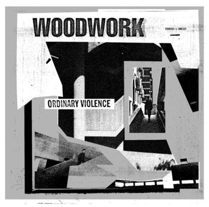 WOODWORK Ordinary Violence - Vinyl LP (black)