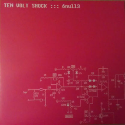 TEN VOLT SHOCK 6Null3 - Vinyl LP (white)