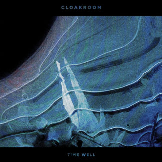 CLOAKROOM Time Well - Vinyl 2xLP (black)