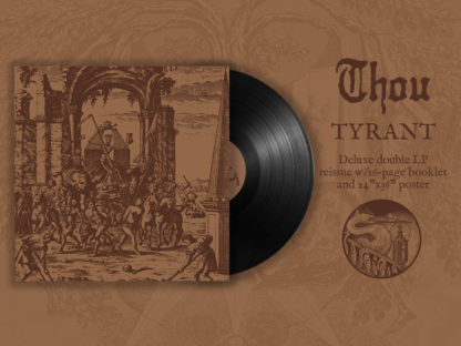 THOU Tyrant - Vinyl 2xLP (black)