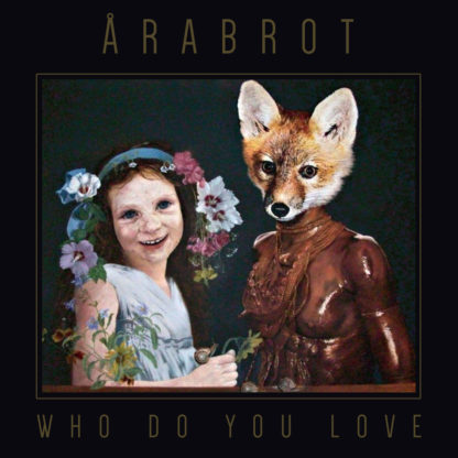 ÅRABROT Who Do You Love - Vinyl LP (pink)