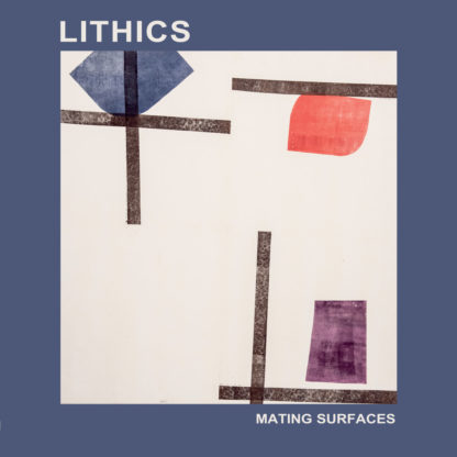 LITHICS Mating Surfaces - Vinyl LP (black)