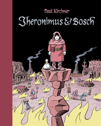 JHERONIMUS & BOSCH (Paul Kirchner) - Livre
