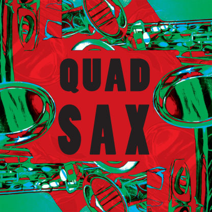 QUAD SAX S/t - Vinyl LP (green)