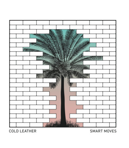 COLD LEATHER Smart Moves - Vinyl LP (black)