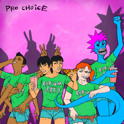 RADIUM GRRRLS Pro Choice - Vinyl 7" (black)