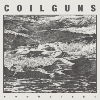 COILGUNS Commuters - Vinyl LP (clear)