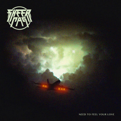 SHEER MAG Need To Feel Your Love - Vinyl LP (coke bottle clear)