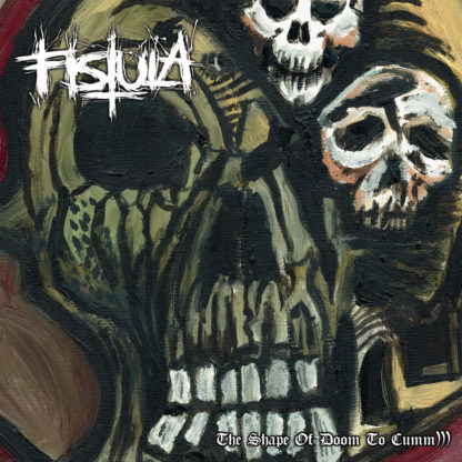 FISTULA The Shape Of Doom To Cumm))) - Vinyl LP (transparent red)