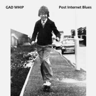 GAD WHIP Post Internet Blues - Vinyl LP (black)