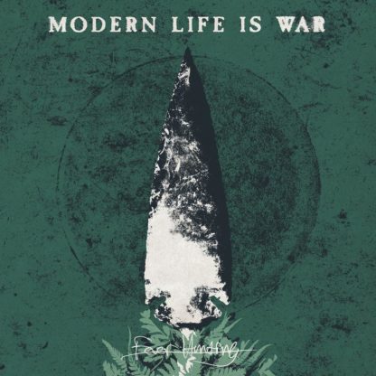 MODERN LIFE IS WAR Fever Hunting - Vinyl LP (black)