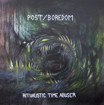 POST/BOREDOM Ritualistic Time Abuser - Vinyl LP (green)