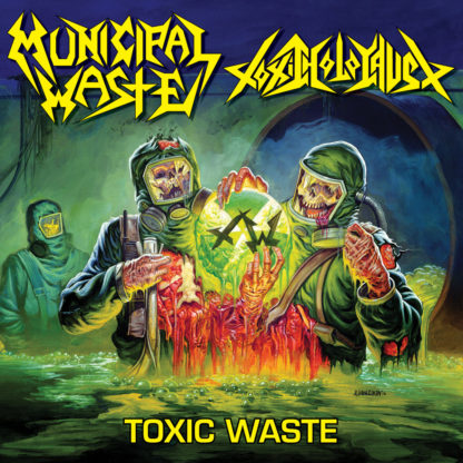 MUNICIPAL WASTE / TOXIC HOLOCAUST Toxic Waste - Vinyl LP (neon yellow neon green splatter)