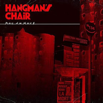 HANGMAN’S CHAIR Bus De Nuit - Vinyl LP (black)