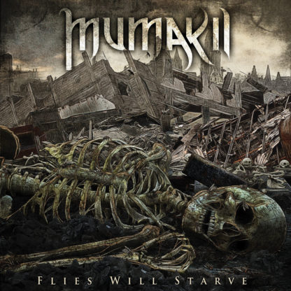 MUMAKIL Flies Will Starve - Vinyl LP (black)