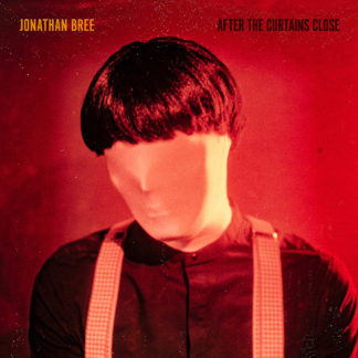 JONATHAN BREE After The Curtains Close - Vinyl LP (red | black)