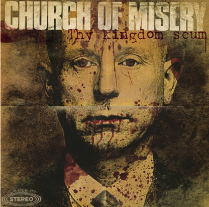 CHURCH OF MISERY Thy Kingdom Scum - Vinyl 2xLP (black)