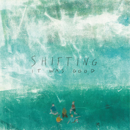 SHIFTING It Was Good - Vinyl LP (black)