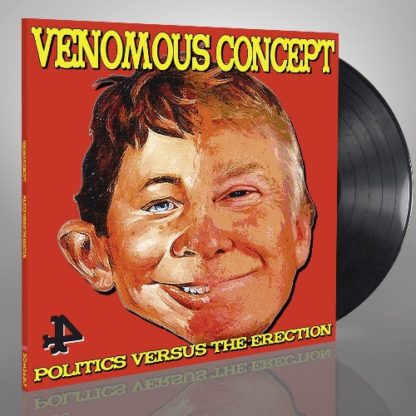 VENOMOUS CONCEPT Politics Versus The Erection - Vinyl LP (black)