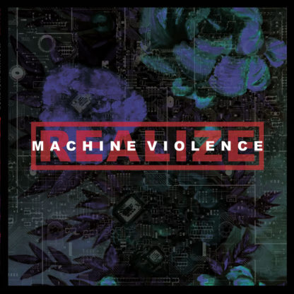 REALIZE Machine Violence - Vinyl LP (blood red)