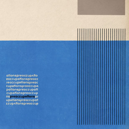 PREOCCUPATIONS S/t - Vinyl LP (clear)