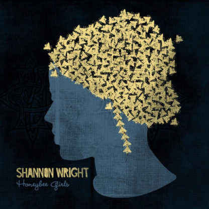 SHANNON WRIGHT Honeybee Girls - Vinyl LP (black)