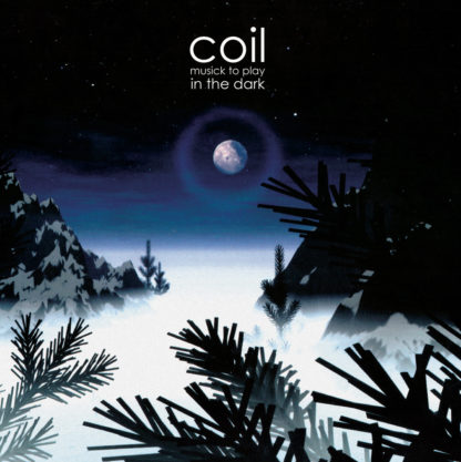 COIL Musick To Play In The Dark - Vinyl 2xLP (black)