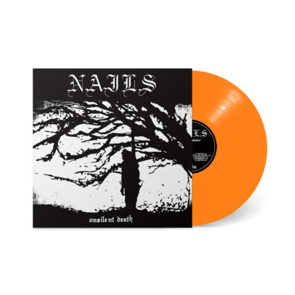 NAILS Unsilent Death (10th anniversary edition) - Vinyl LP (orange)