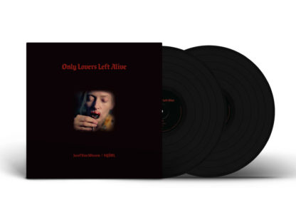 SQÜRL & JOZEF VAN WISSEM Only Lovers Left Alive (Original Motion Picture Soundtrack) - Vinyl 2xLP (black)