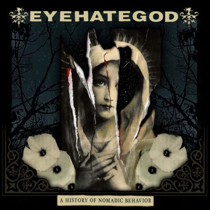 EYEHATEGOD A History Of Nomadic Behavior - Vinyl LP (black) + CD