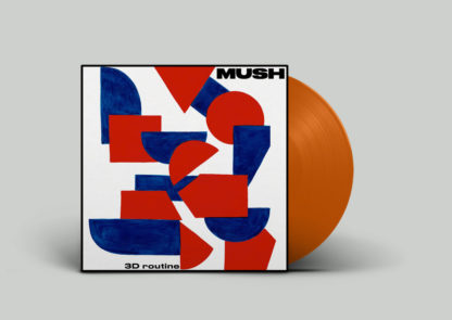 MUSH 3d Routine - Vinyl LP (orange)