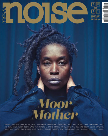 NEW NOISE MAGAZINE #58 Moor Mother