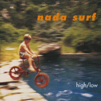 NADA SURF High/Low - Vinyl LP (black)