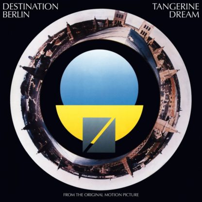 TANGERINE DREAM Destination Berlin (From The Original Motion Picture) - Vinyl LP (black)