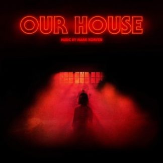 MARK KORVEN Our House (Orignal Motion Picture Soundtrack) - Vinyl LP (black)