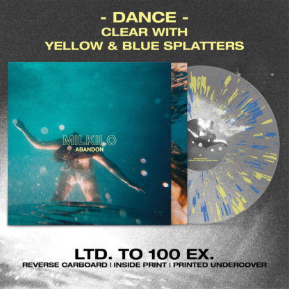 MILKILO Abandon - Vinyl LP (clear with yellow and blue splatters)