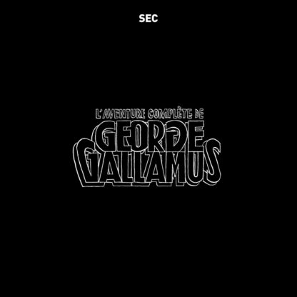 SEC L'aventure complète de George Gallamus - Vinyl 2xLP (black)