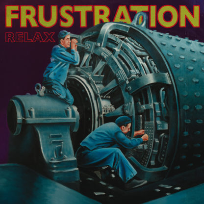 FRUSTRATION Relax - Vinyl LP (black)