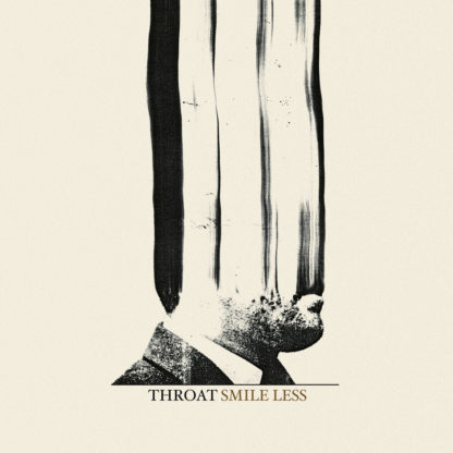 THROAT Smile Less - Vinyl LP (black)