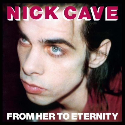 NICK CAVE AND THE BAD SEEDS From Her To Eternity - Vinyl LP (black)