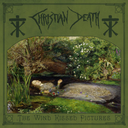 CHRISTIAN DEATH The Wind Kissed Pictures 2021 - Vinyl LP (dark green)