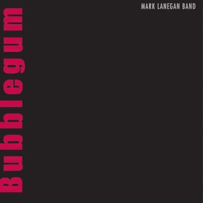 MARK LANEGAN Bubblegum - Vinyl LP (black)